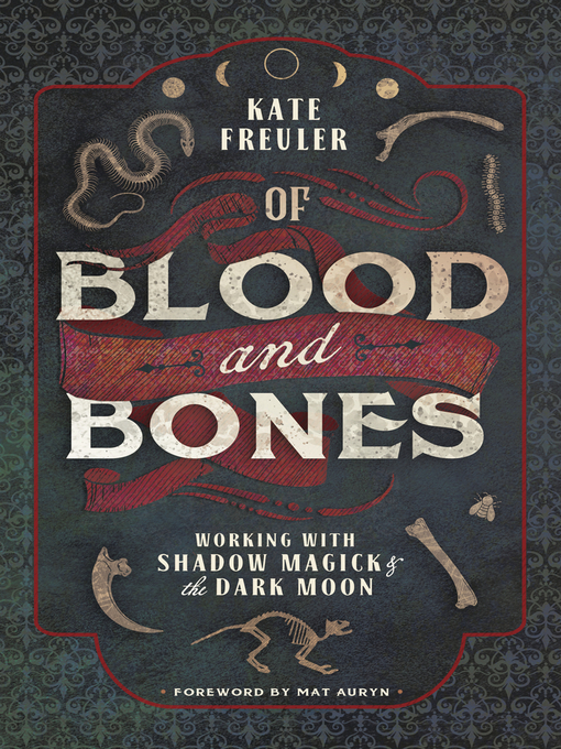 Title details for Of Blood and Bones by Kate Freuler - Available